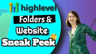 SNEAK PEEK: Gohighlevel Folders and Websites Review NOW LIVE!