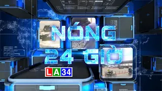 Nóng 24 giờ 7 / 5 LONG AN TV