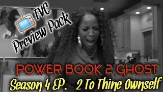 Power Book 2 Ghost Season 4 Episode 2 Preview Pack