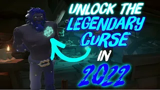 HOW TO UNLOCK THE LEGENDARY CURSE IN 2022!