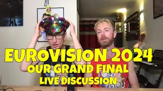 EUROVISION 2024 GRAND FINAL - TOY & GOY EDITION - LIVE DISCUSSION