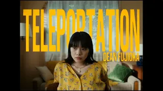 DEAN FUJIOKA - “Teleportation” Music Video