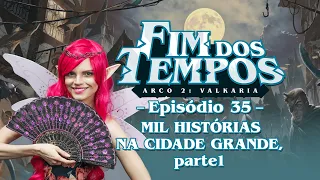 Tormenta20 - Fim dos Tempos - Arco 2, Episódio 35