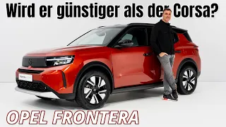Opel Frontera: Größer als der Astra, günstiger als der Corsa? Erster Check | Sitzprobe | Preis