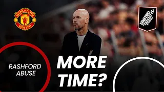 Episode 44: Will Erik Ten Hag Survive ? As Poor League Form Continues. Rashford Confronts Abusers.