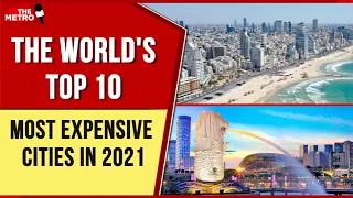 Check out the World’s 10 Most Expensive cities 2021!