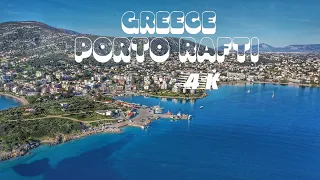 Πόρτο Ράφτη | Porto Rafti | 4K