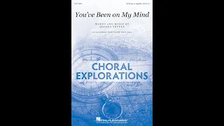 You've Been on My Mind (SATB Choir, opt. a cappella) - by Audrey Snyder