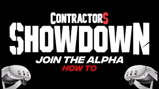 Contractors Showdown Alpha on the QUEST 3! || How To