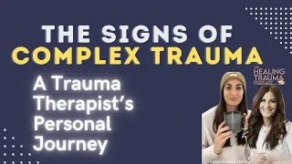 Signs Of CPTSD From a Trauma Therapist 's Journey