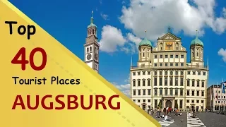 "AUGSBURG" Top 40 Tourist Places | Augsburg Tourism | GERMANY