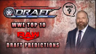 WWE Top 10 - Draft 2024 Predictions (RAW)