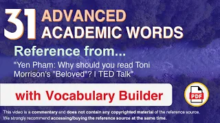 31 Advanced Academic Words Ref from "Yen Pham: Why should you read Toni Morrison's "Beloved"? | TED"