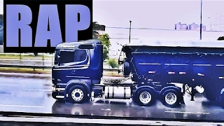 Rap Mete Marcha - Caminhões Tops do Brasil || Edit: Eduardo Inc || [Mr Fuin]