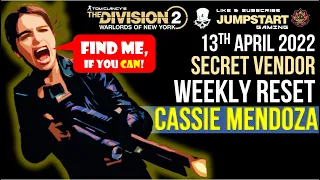 The Division 2 Cassie Mendoza 13 April 2022 - Weekly Vendor Reset