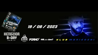 MASSEY x JANKUS B2B / EKWADOR MANIECZKI / KENDZIOR B-DAY PARTY [19 08 2023] - seciki.pl