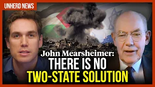 John Mearsheimer: There is no two-state solution