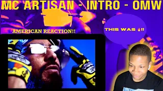 REACTION TO Mc Artisan - Intro - OMW (Prod . By Llouis)