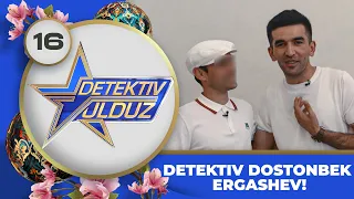 Detektiv Yulduz 16-son DETEKTIV DOSTONBEK ERGASHEV! (09.06.2023)