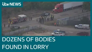 San Antonio: 50 dead after bodies found in abandoned lorry in Texas | ITV News