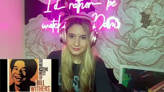 BILL WITHERS - USE ME - REACTION VIDEO!