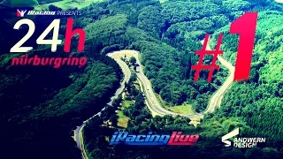 Part 1: 24 Hours Nürburgring (Hours 1-6)