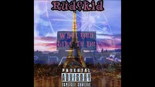 Rudekid - What You Like To Do (Prod.By Palaze x 101Slide)