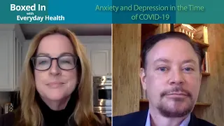 Boxed In Episode 1: 'Anxiety and Depression in the Time of COVID-19'