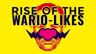 Rise of the Wario-Likes