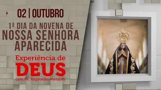 Experiência de Deus | 02/10/23 |1º NOVENA NOSSA SENHORA APARECIDA| @PadreManzottiOficial