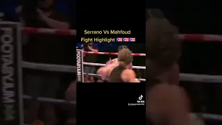 Serrano Vs Mahfoud Fight Highlight 🇵🇷🇵🇷🇵🇷