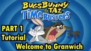 Let's Play Bugs Bunny & Taz: Time Busters Part 1 Tutorial: Welcome to Granwich