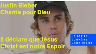 la conversion de justin bieber! Nous avons un espoir en Jesus Christ