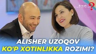 ALISHER UZOQOV KO'P XOTINLIKKA ROZIMI? | АЛИШEР УЗОҚОВ КЎП ХОТИНЛИККА РОЗИМИ?