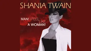 Man! I Feel Like A Woman! (Country Version)