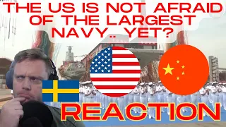 A Swede reacts to why the US is not afraid of the Chinese navy..Yet! (Not What You Think Reaction)