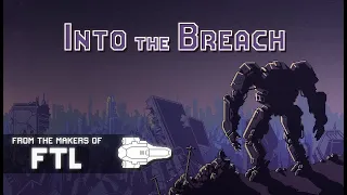 RoEvski - Into The Breach (PC) Firstrun, part 2