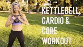 30 Minute Kettlebell Cardio Core Workout--Blast Fat and Sculpt Abs