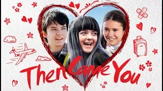 Then Came You (2019) Official Trailer