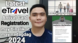 NAGSIMULA NA | UPDATED ETRAVEL ARRIVAL CARD REGISTRATION + BAGGAGE AND CURRENCY DECLARATION 2024