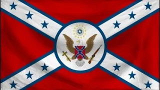 Southerners Battle Cry of Freedom - Anthem of the Confederacy of Southern Republics