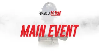 Formula DRIFT #FDORL - PRO, Round 2 - Main Event (Top 32 + Top 16)