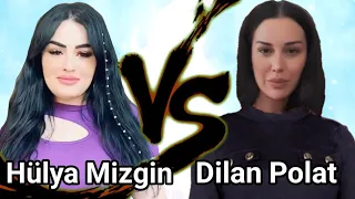 Hülya Mizgin VS Dilan Polat (rap savaşı)