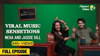 Classroom Concert with Neha Kakkar & Jassie Gill | Backbenchers | Full Episode​