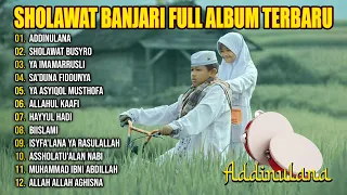 Sholawat Banjari Full Album PENYEJUK HATI || Addinulana , Allah Allah Aghisna