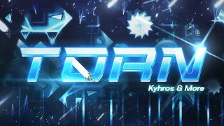 [First in Korea, New Hardest] TORN 100% by Kyhros & more (Geometry Dash)