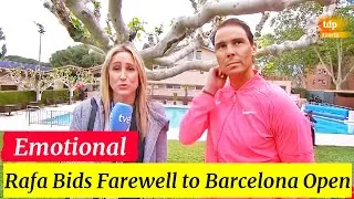 Rafael Nadal EMOTIONAL “I will not be able to Play here again” - Barcelona Open 2024