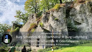 Harz, Wanderung, Odertalsperre, Kurpark Bad Lauterberg, Burg Scharzfeld, Einhornhöhle, Steinkirche