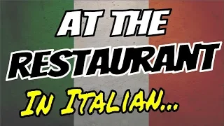 AT THE RESTAURANT... Vocab Phrases in Italian... Learn Italian Vocabulary