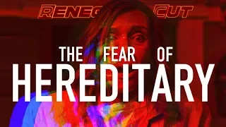 The Fear of Hereditary | Renegade Cut